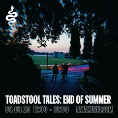 Toadstool Tales: End of Summer - Aaja channel 1 - 08 09 25