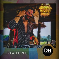 DHAthens Exclusive Mix #35 - Alex Doering