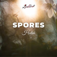 Hatsü - Spores