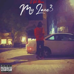 J Dot Mane - My Lane 3 (Full Album)