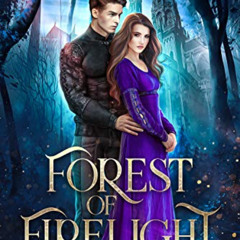 [Download] PDF ✔️ Forest of Firelight (The Riven Kingdoms Book 1) by  Shari L. Tapsco