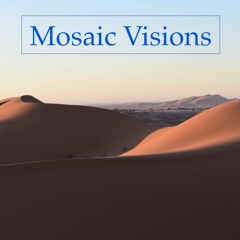 Mosaic Visions