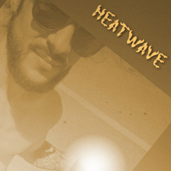 HEATWAVE