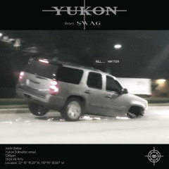YUKON (killmatter remix)