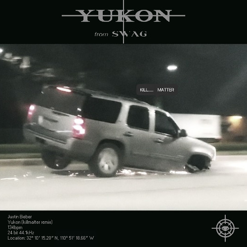 YUKON (killmatter remix)