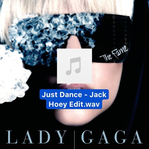 Stream Just Dance to UKG - Lady Gaga (Jack Hoey Edit) [FREE DL] by