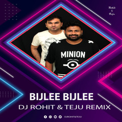 Bijlee Bijlee - Hardy Sandhu - Dj Rohit Rao & Teju Remix