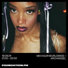 ARCHANGEL'S MIX FOR FOUNDATION FM UK