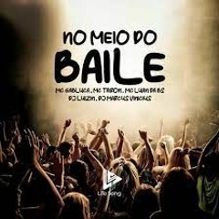 MC Tairon, MC Luan Da Bs, MC GabLuca - No Meio Do Baile - DJ Marcus Vinicius, DJ Luizin