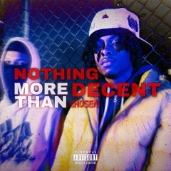 Nothing More Than Decent