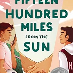 Read online Fifteen Hundred Miles from the Sun: A Novel by  Jonny Garza Villa