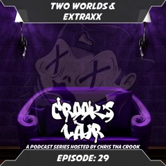 Ep. 29: Two Worlds & Extraxx
