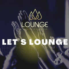 Let's Lounge @ 1 ano @beatplaybr