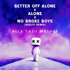 Better Off Alone x Alone x NBB (AVELLO Remix) - Alice Deejay x Marshmello (ALEX RAZO Mashup)[FreeDL]