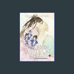 {ebook} ⚡ The Husky and His White Cat Shizun: Erha He Ta De Bai Mao Shizun (Novel) Vol. 2 EBOOK #p