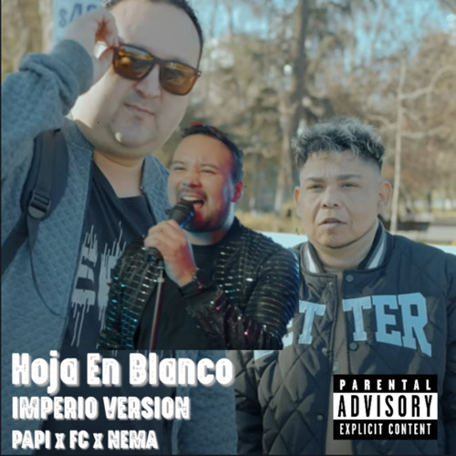 Stream Hoja en Blanco version IMPERIO (feat. Ñema, PAPI & Fc) by