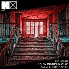 Jim Solis - Fatal Distraction ( Original Mix )