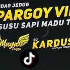 DJ Kardus - DJ Jedag Jedug Full Bass Remix Kumpulan Lagu Viral TikTok 2022 Pargoy Terbaru