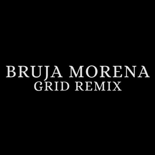 Raíz - Bruja Morena (Grid mashup)