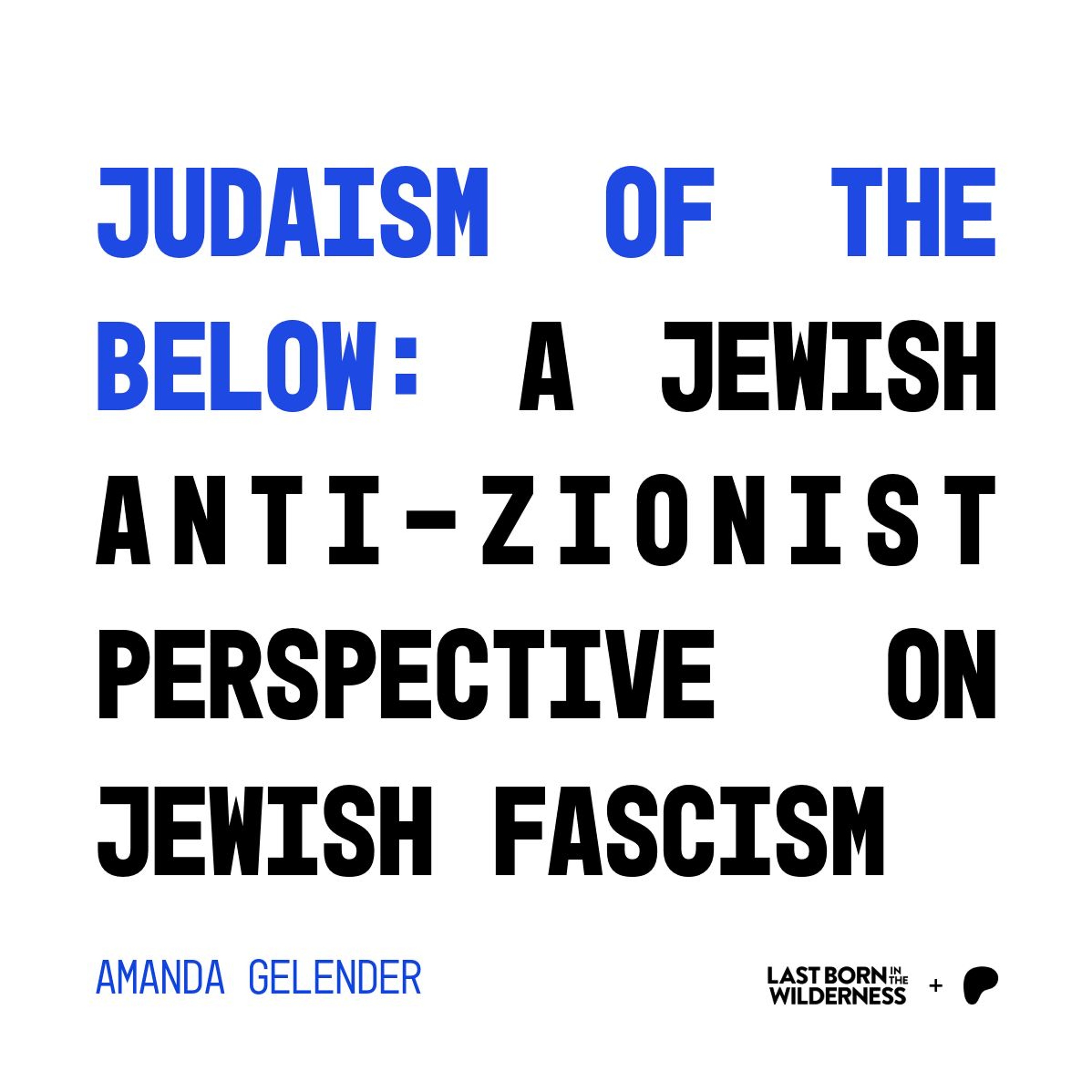 Preview / Judaism of the Below / Amanda Gelender