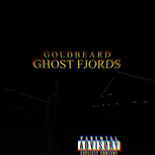 Ghost Fjords (produced by altheluxurymane)