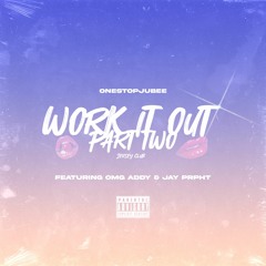Work It Out Part Two Ft. OmgAddy x Jay Prpht #jerseyclub #cypherclan #out on all plats!