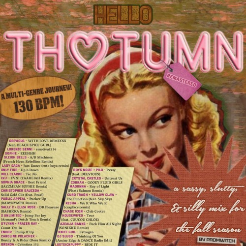 hello thotumn (remastered): a sassy, slutty, & silly fall mix by promwitch