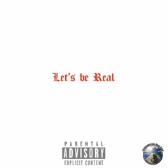 Tha Cam & 410Justo- Let's Be Real Prod by Pr0blem Child