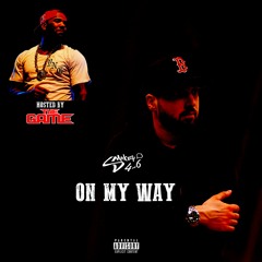 On My Way (hosted by The Game)