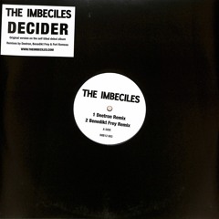 The Imbeciles - Decider (Benedikt Frey Remix)