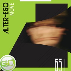 PREMIERE: [GNR651] Alter-Ego - MOVE (Original Mix)