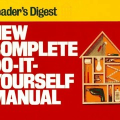 PDF/Ebook New Complete Do-It-Yourself Manual BY : Reader's Digest Association