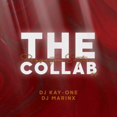 The Collab X Reggaeton Edition #4 Mixed By Kay-One & Marinx