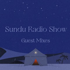 Sundu Radio Show Guest Mixes