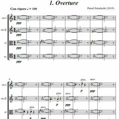Pawel Strzelecki: 1. Overture [String Quartet No. 3 (2019)].