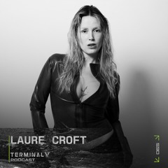 Terminal V Podcast 065 || Laure Croft