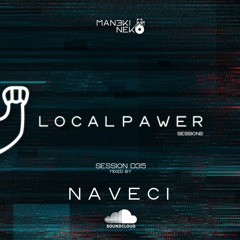 Local Pawer Session 035 by Naveci