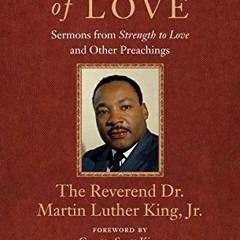 [Access] EBOOK EPUB KINDLE PDF A Gift of Love: Sermons From "Strength To Love" and Ot