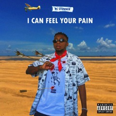 RC STUNNER - I CAN FEEL YOUR PAIN