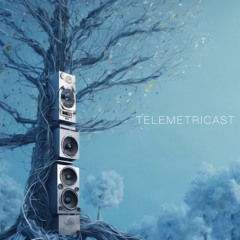 Telemetricast 04