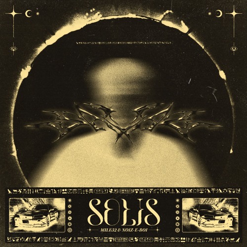 Mile32 & Noiz-E-Boi - Solis (FREE DOWNLOAD)