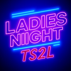Ladies night (in the style of Kool and the Gang)