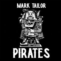 Mark Tailor - Pirates