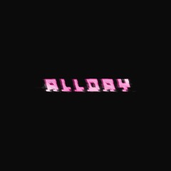 all day (prod. by Highway)