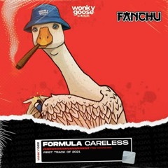 Formula - Careless (Fanchu Remix)[FREE DOWNLOAD]