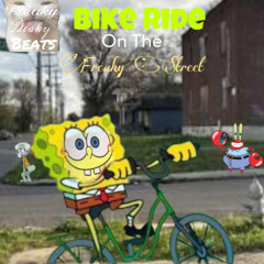 Bike Ride on The Freaky Street