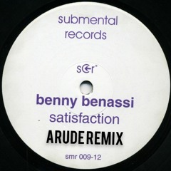 FREE DL: Benny Benassi - Satisfaction (Arude Remix) [SS001]