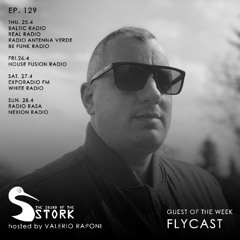 The Sound of the Stork | Flycast (Ep. 129)