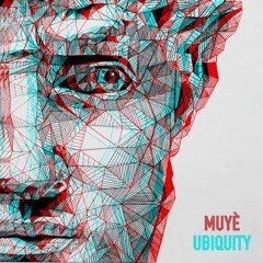 Muyè - Ubiquity May Mix