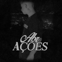 AÇÕES (DJ RAFINHA)